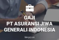 Gaji PT Asuransi Jiwa Generali Indonesia