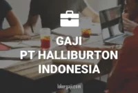 Gaji PT Halliburton Indonesia