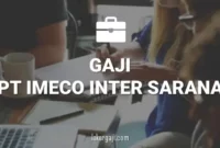 Gaji PT Imeco Inter Sarana
