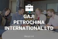 Gaji Petrochina International Ltd