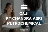 Gaji PT Chandra Asri Petrochemical