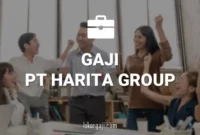 Gaji PT Harita Group