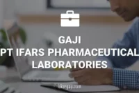 Gaji PT Ifars Pharmaceutical Laboratories