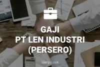 Gaji PT Len Industri (Persero)