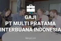 Gaji PT Multi Pratama Interbuana Indonesia