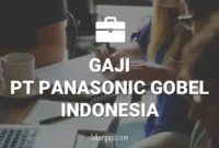 Gaji PT Panasonic Gobel Indonesia