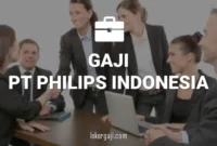 Gaji PT Philips Indonesia