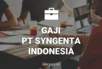 Gaji PT Syngenta Indonesia