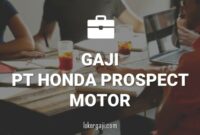Gaji PT Honda Prospect Motor