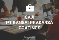 Gaji PT Kansai Prakarsa Coatings