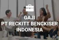 Gaji PT Reckitt Benckiser Indonesia