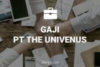 Gaji PT The Univenus