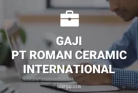 Gaji PT Roman Ceramic International