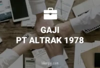 GAJI PT ALTRAK 1978