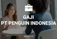 GAJI PT PENGUIN INDONESIA